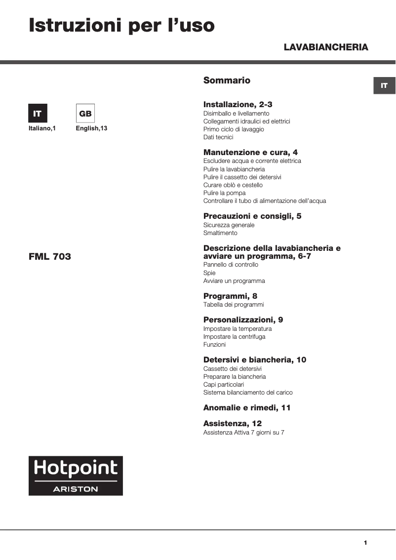 Page 1 de la notice Manuel utilisateur Hotpoint Ariston FML 703 EU