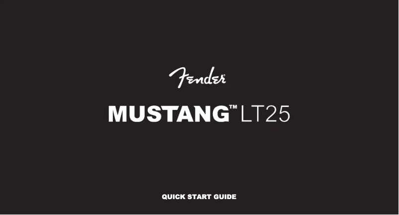 Page 1 de la notice Guide de démarrage rapide Fender Mustang LT25
