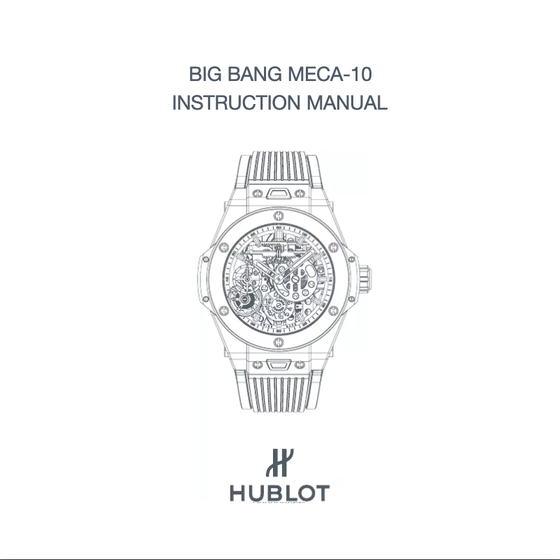 Page 1 de la notice Manuel utilisateur Hublot Big Bang Meca-10 414.OX.9101.LR.9904.NJA18