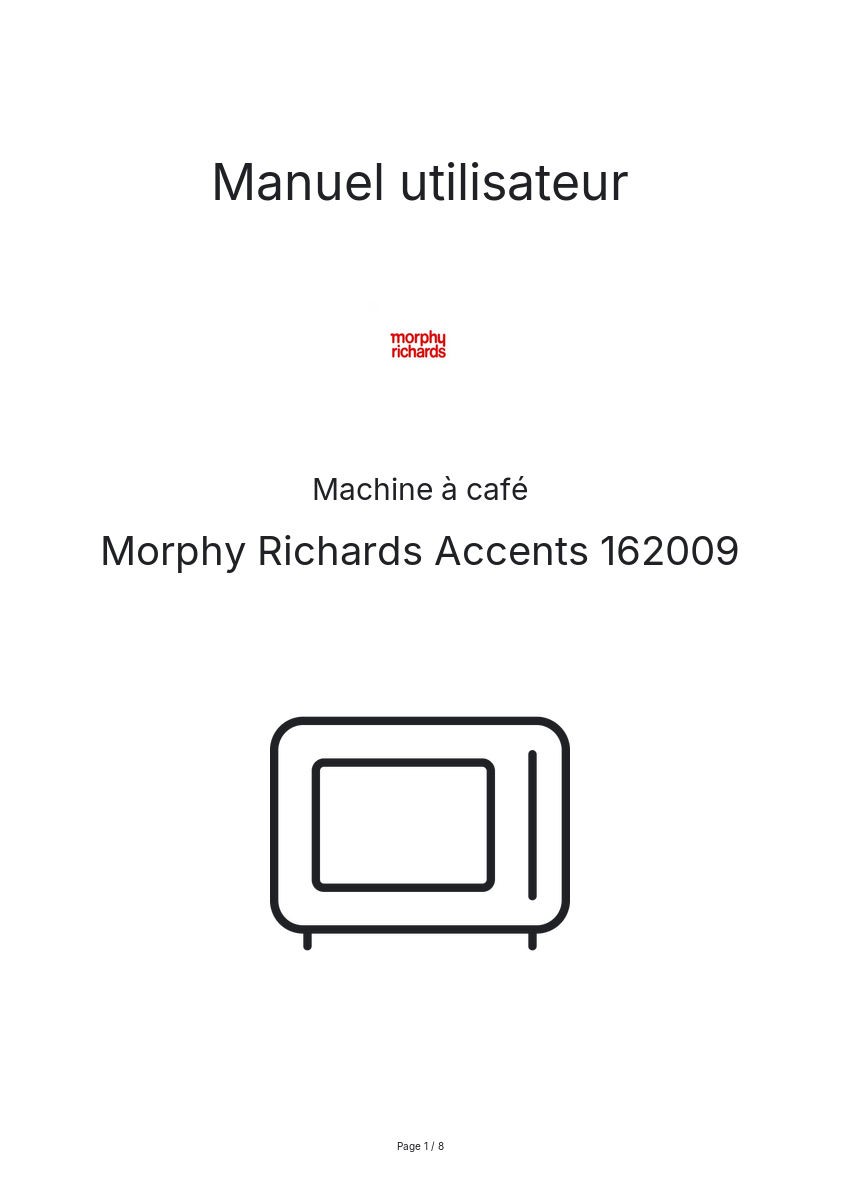 Page n°1 - Manuel utilisateur Morphy Richards Accents 162009