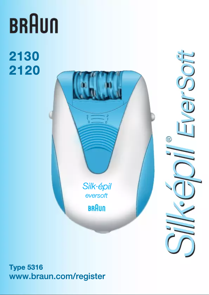 Page n°1 - Manuel utilisateur Braun Silk-epil EverSoft 2120