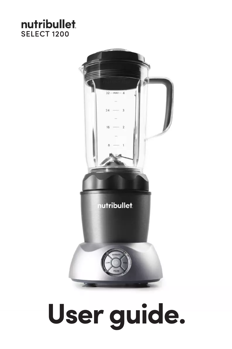 Page 1 de la notice Manuel utilisateur NutriBullet Select 1200