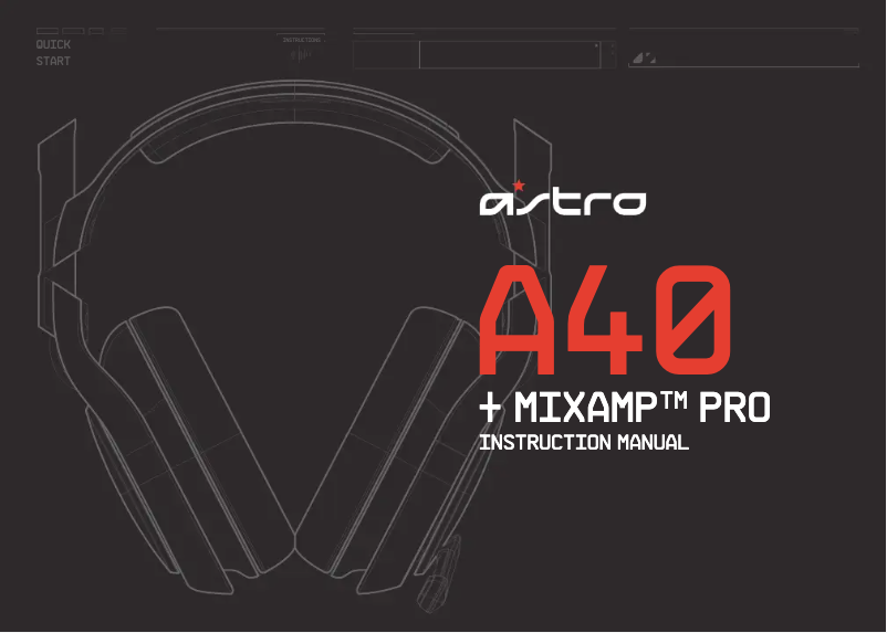 Page 1 de la notice Manuel utilisateur Astro A40 MixAmp Pro