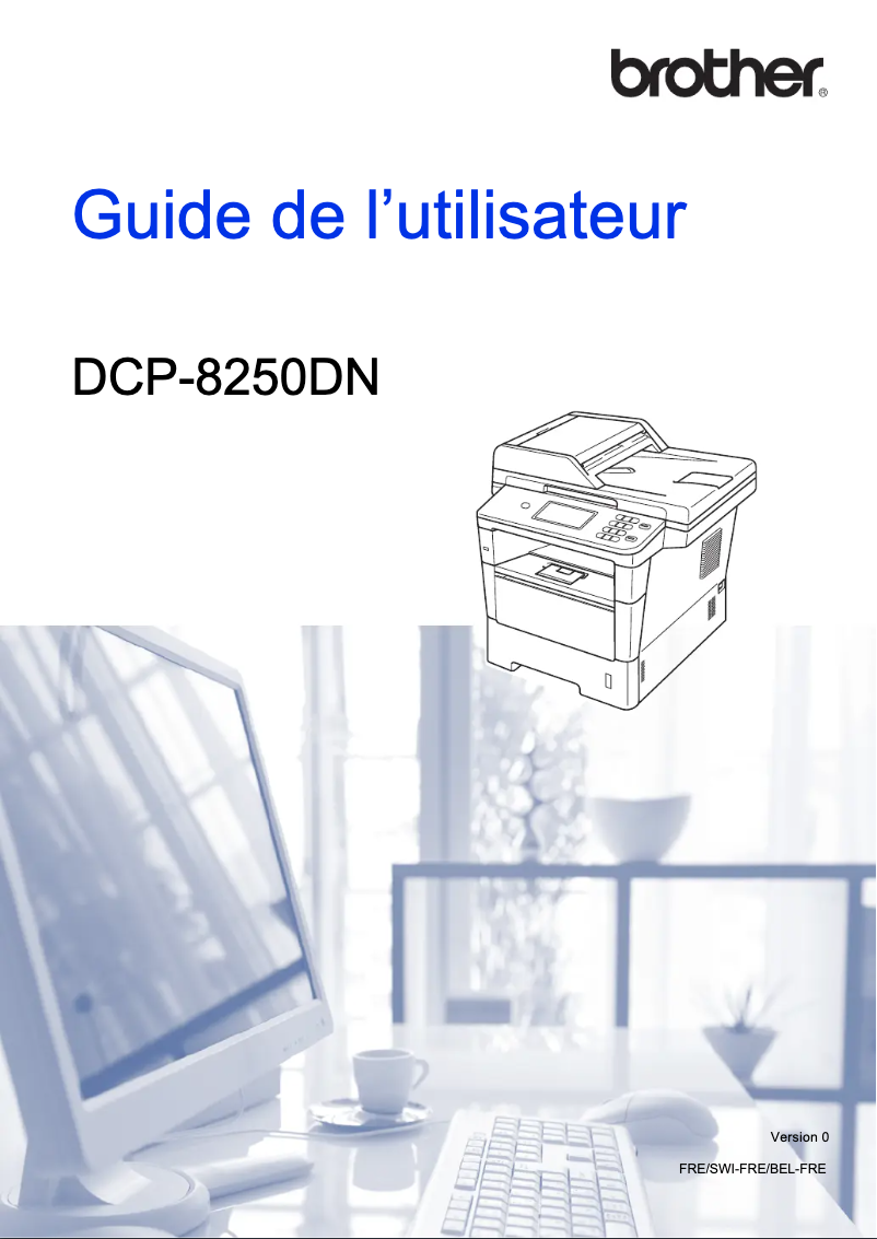Page 1 de la notice Manuel utilisateur Brother DCP-8250DN