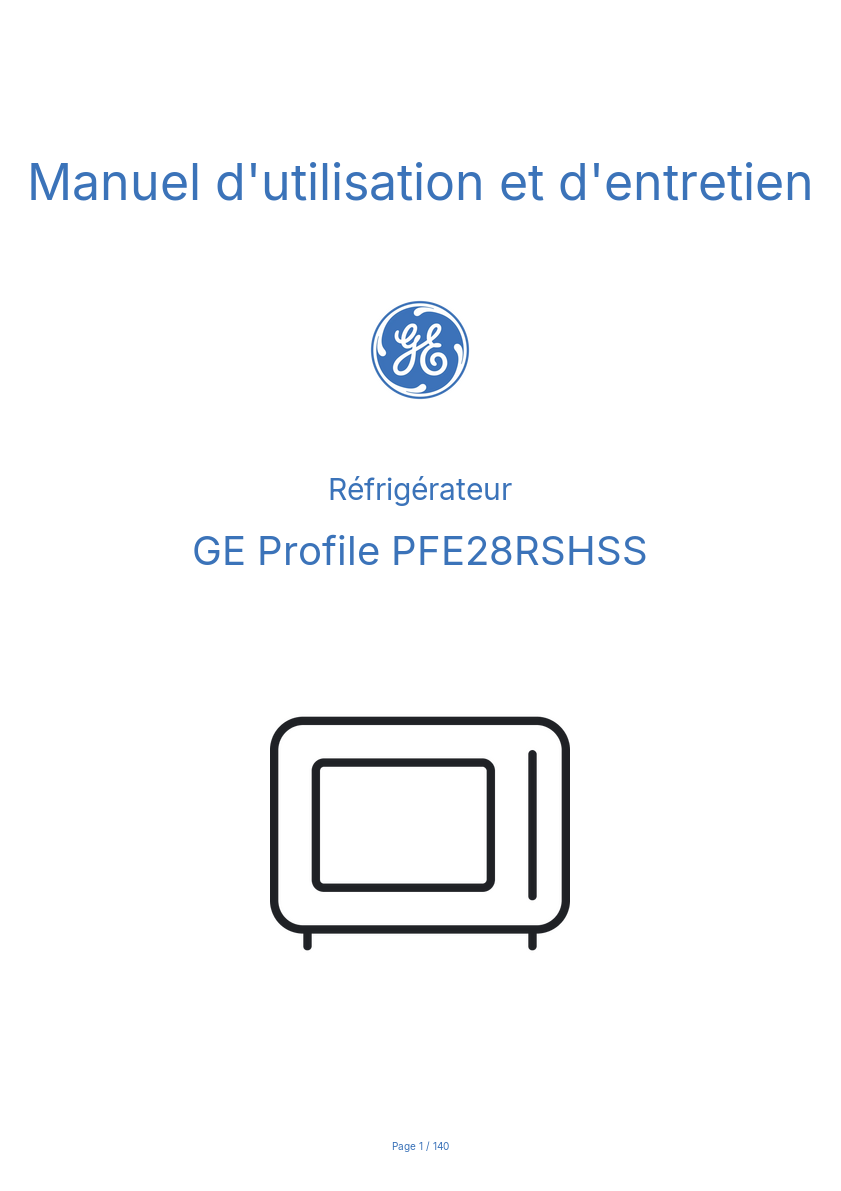 Page n°1 - Manuel d'utilisation et d'entretien GE Profile PFE28RSHSS