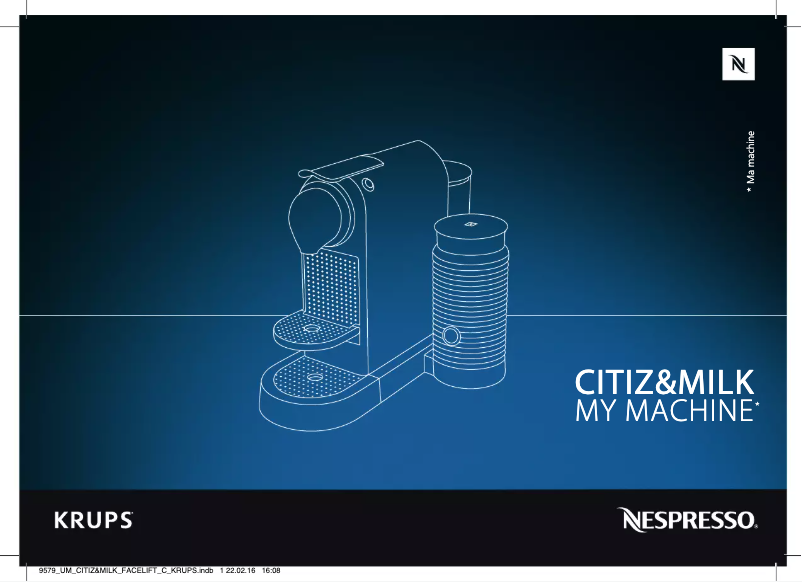 Page 1 de la notice Manuel utilisateur Krups Nespresso Citiz & Milk XN761B