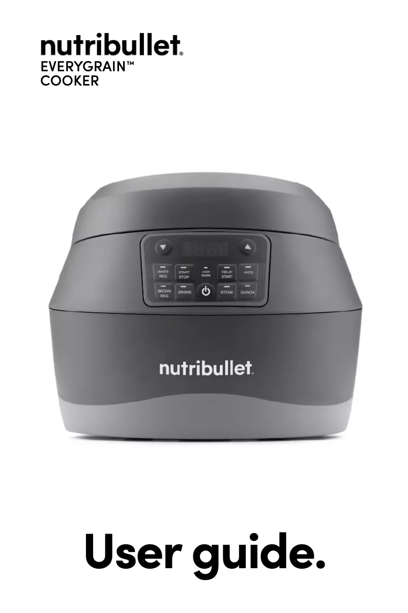 Page n°1 - Manuel utilisateur NutriBullet EveryGrain