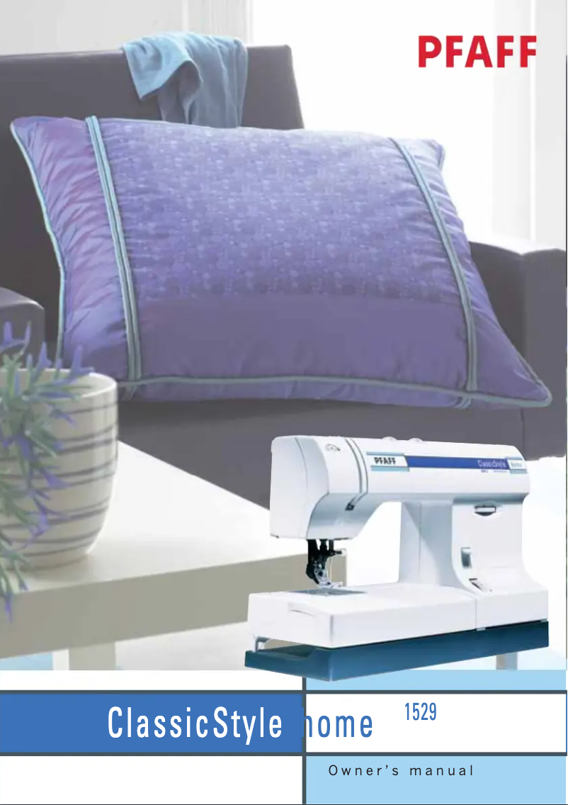 Page n°1 - Manuel utilisateur Pfaff ClassicStyle home 1529