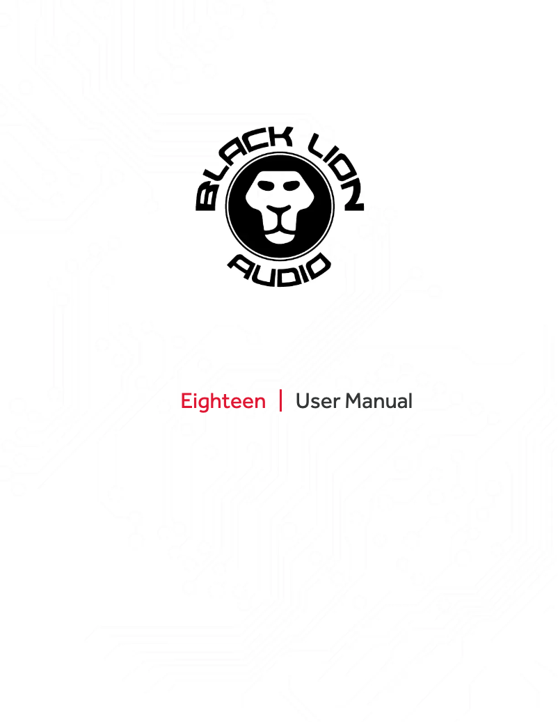 Page 1 de la notice Manuel utilisateur Black Lion Audio Eighteen