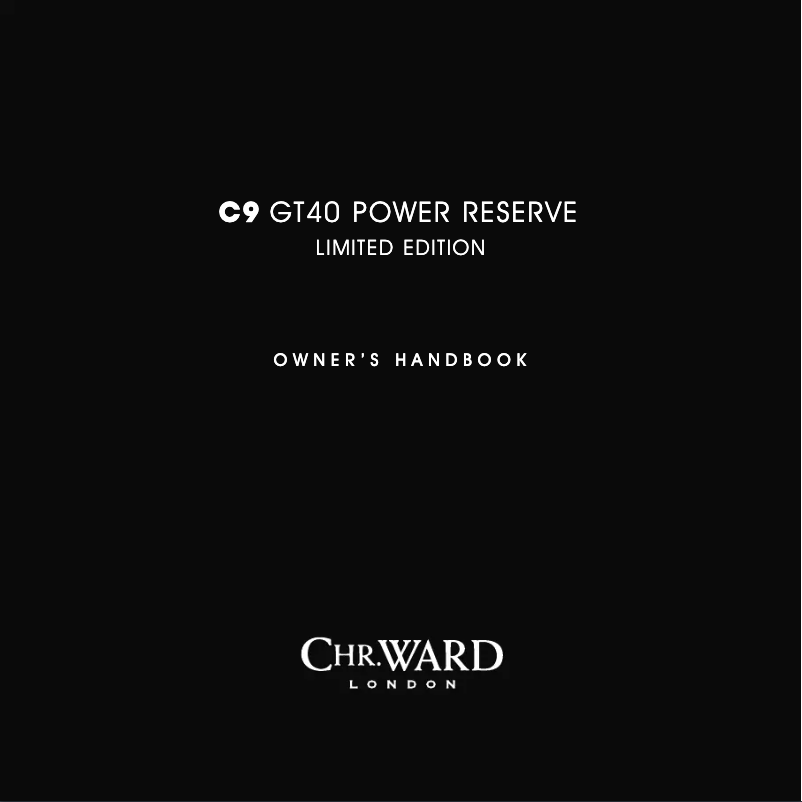 Page 1 de la notice Manuel utilisateur Christopher Ward C9 GT40 Power Reserve