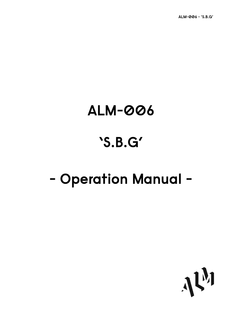 Page n°1 - Manuel utilisateur ALM S.B.G. ALM-006