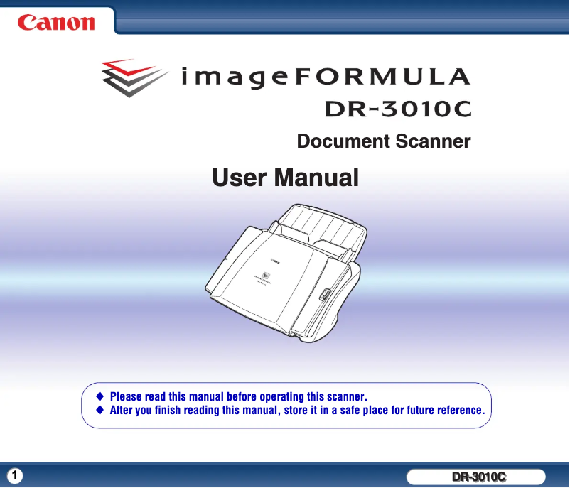 Page 1 de la notice Manuel utilisateur Canon imageFormula DR-3010C
