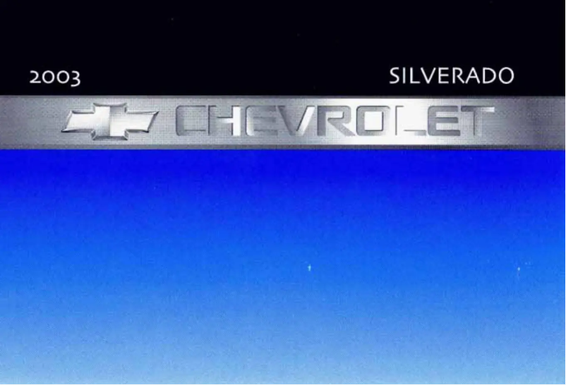 Page 1 de la notice Manuel utilisateur Chevrolet Silverado (2003)