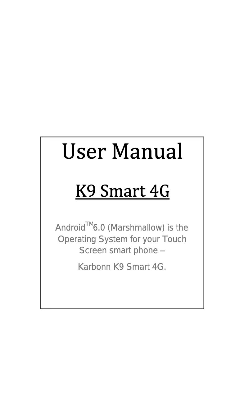 Página 1 del manual Manual de usuario Karbonn K9 Smart 4G