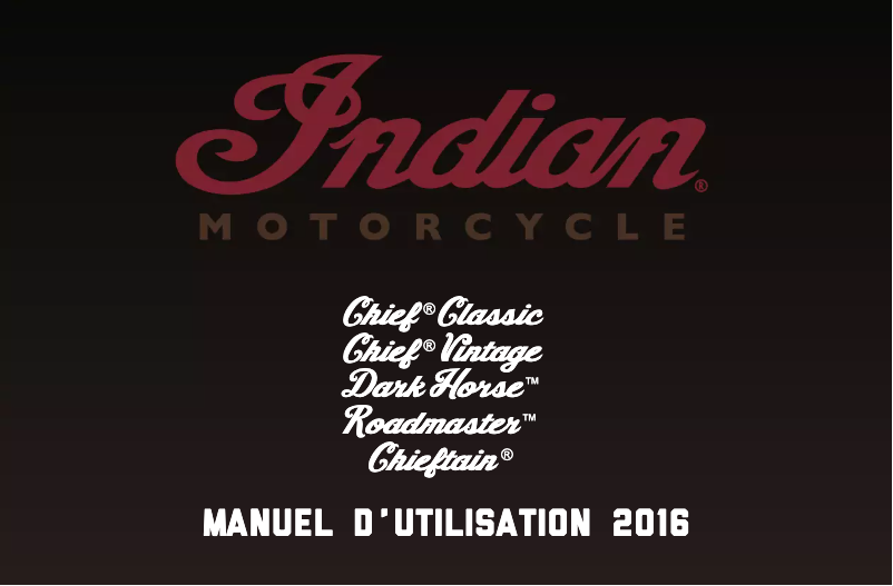 Page 1 de la notice Manuel utilisateur Indian Chief Classic (2016)