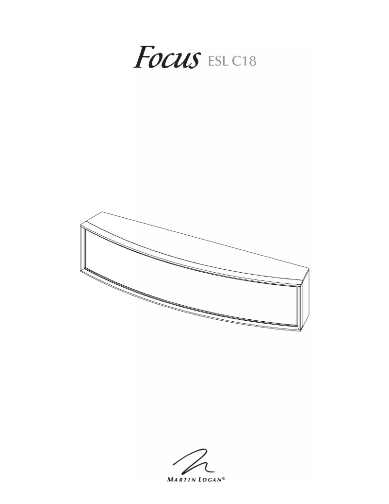 Page 1 de la notice Manuel d'utilisation et d'entretien Martin Logan Focus ESL C18