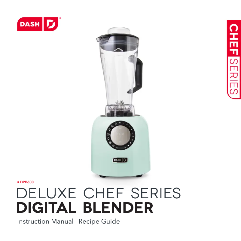Page n°1 - Manuel utilisateur Dash Chef Series Deluxe Digital DPB600GBAQ01