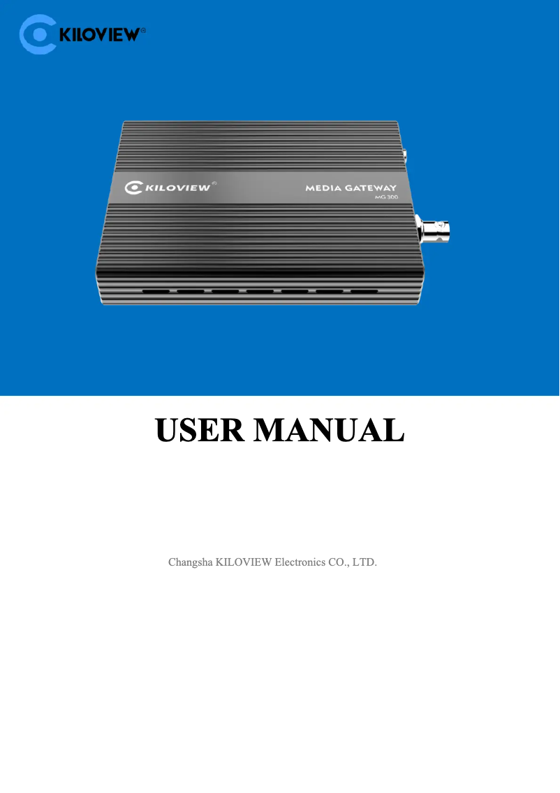 Page 1 de la notice Manuel utilisateur Kiloview MG300