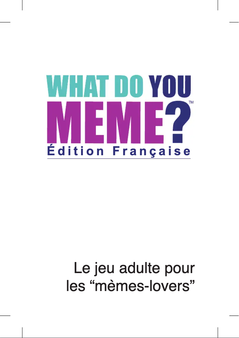 Page n°1 - Manuel utilisateur MEGABLEU What Do You Meme?