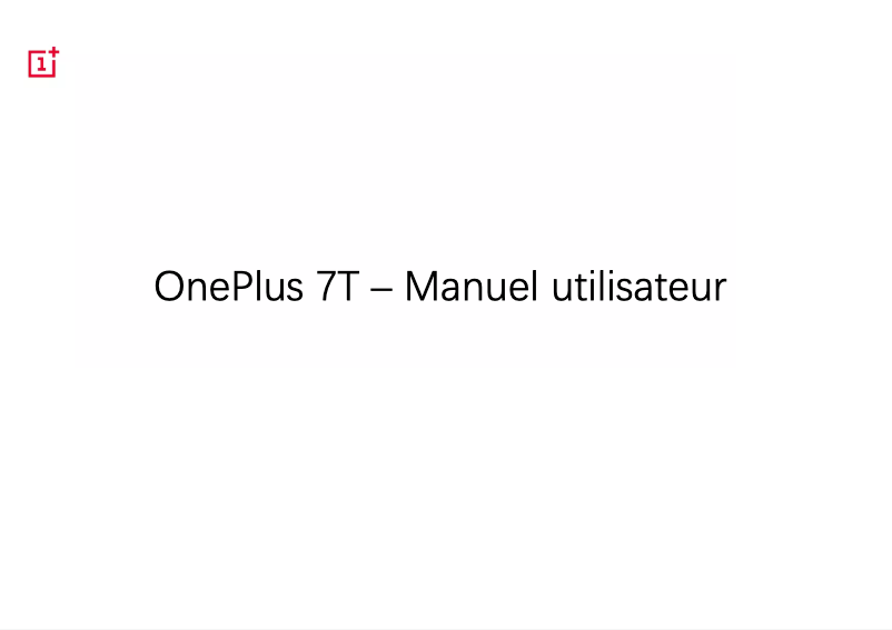 Page n°1 - Manuel utilisateur OnePlus 7T