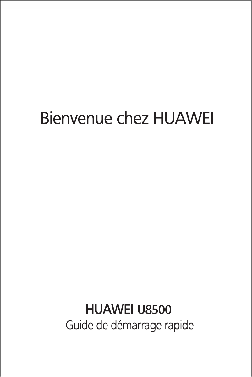 Page 1 de la notice Manuel utilisateur Huawei Ideos X2 U8500