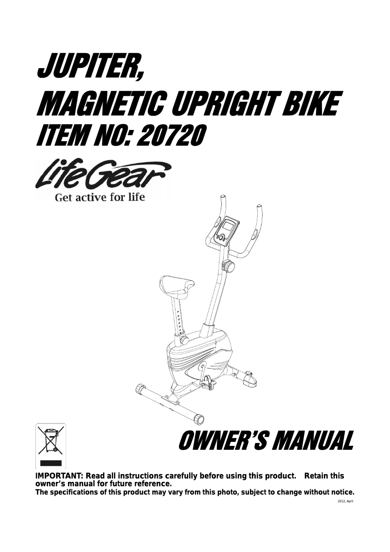 Page 1 de la notice Manuel utilisateur Life Gear Jupiter Magnetic Upright Bike 20720