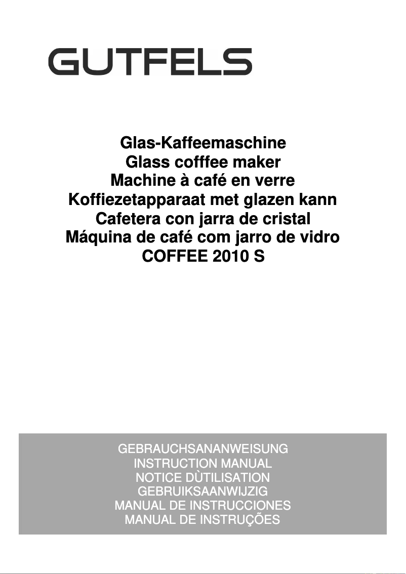 Page 1 de la notice Manuel utilisateur GUTFELS COFFEE 2010 S