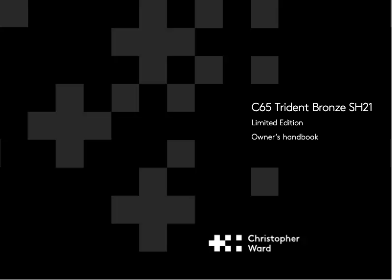 Page 1 de la notice Manuel utilisateur Christopher Ward C65 Trident Bronze SH21