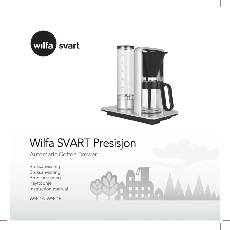 Page n°1 - Manuel utilisateur Wilfa Svart WSP-1B