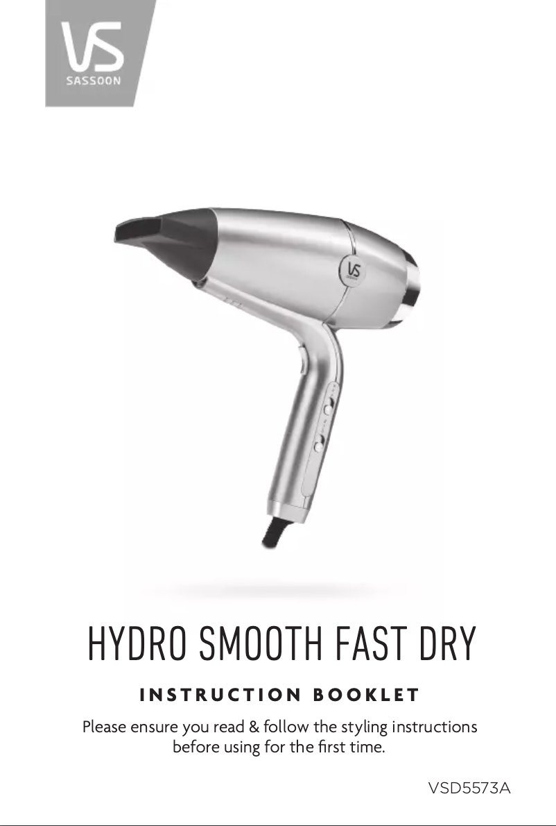 Page 1 de la notice Manuel utilisateur VS Sassoon Hydro Smooth Fast Dry VSD5573A