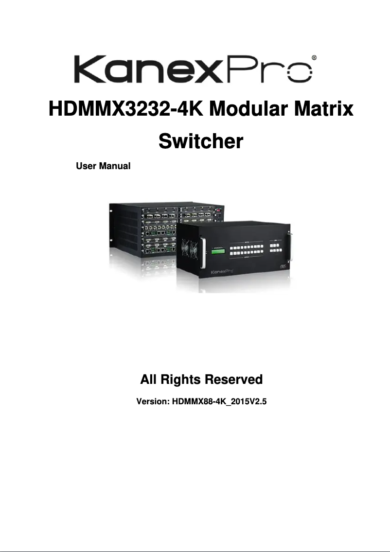 Page 1 de la notice Manuel utilisateur KanexPro HDMMX3232-4K