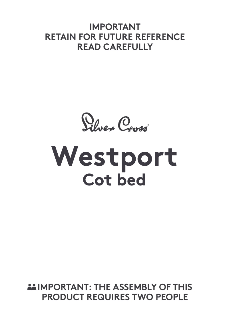 Page 1 de la notice Manuel utilisateur Silver Cross Westport Cot Bed