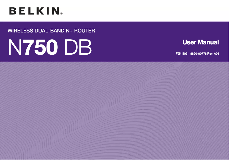 Page 1 de la notice Manuel utilisateur Belkin N750 DB F9K1103