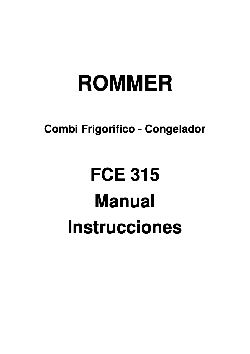 Page n°1 - Manuel utilisateur Rommer FCE 315