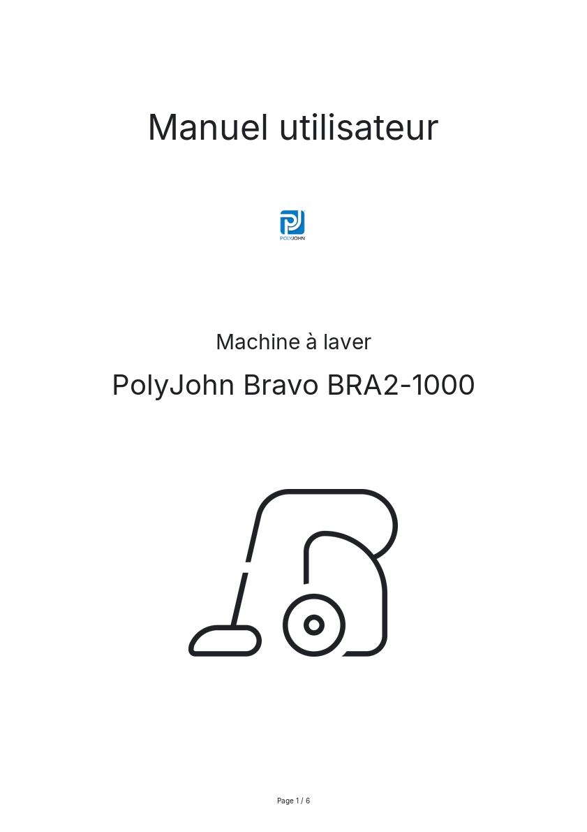 Page n°1 - Manuel utilisateur PolyJohn Bravo BRA2-1000