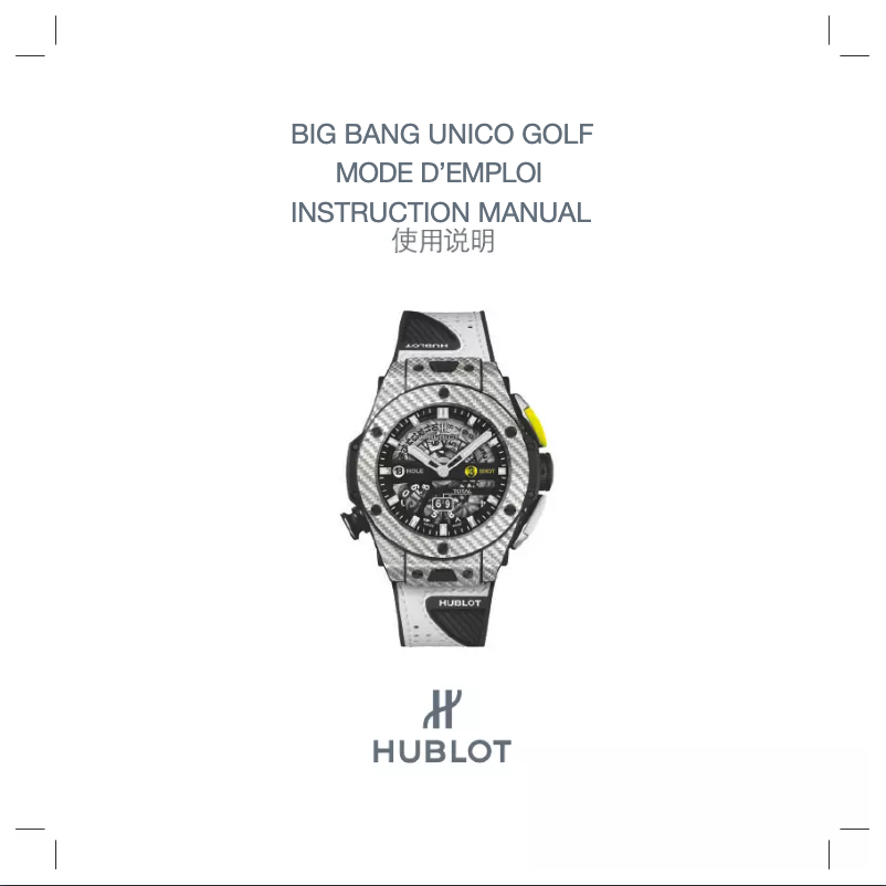 Page 1 de la notice Manuel utilisateur Hublot Big Bang Unico Golf 416.YS.1120.VR