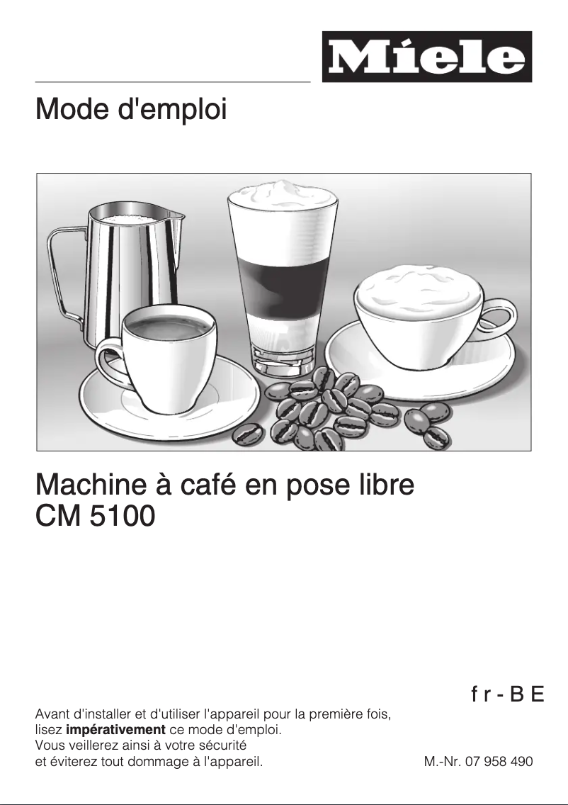 Page n°1 - Manuel utilisateur Miele CM 5100