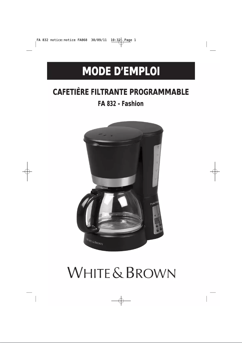Page n°1 - Manuel utilisateur White & Brown FA 832