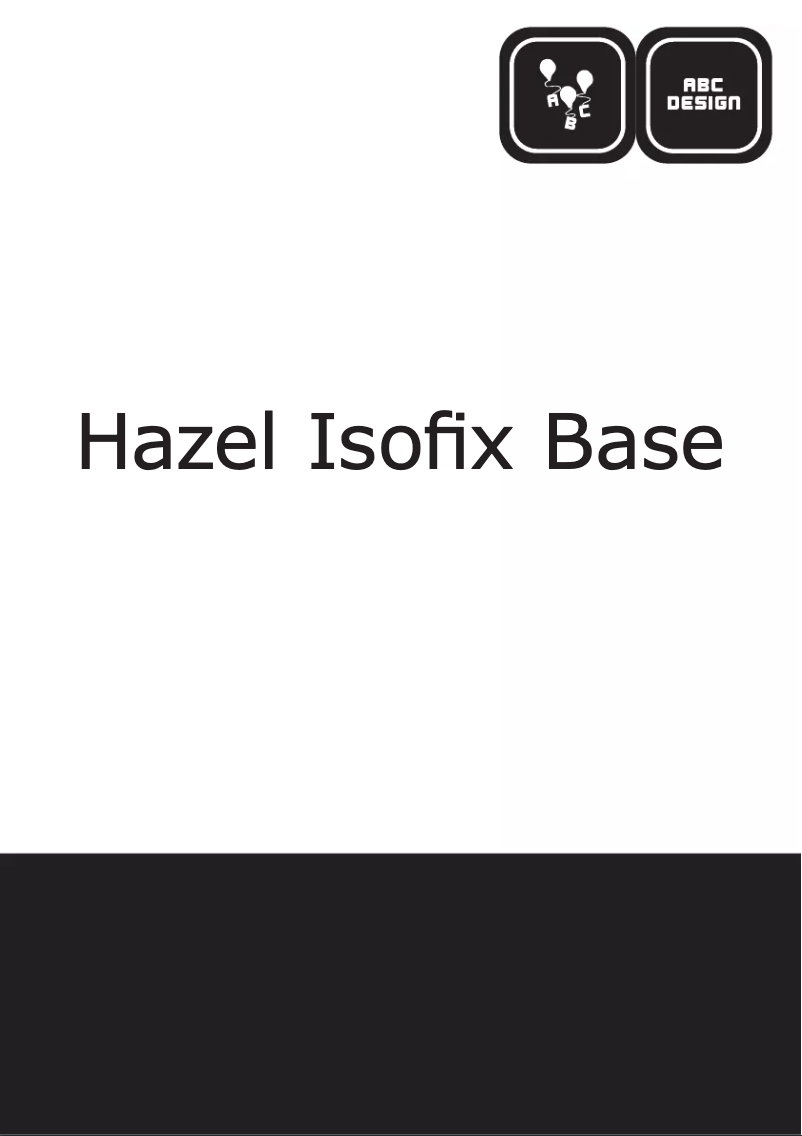 Page n°1 - Manuel utilisateur ABC Design Hazel Isofix Base