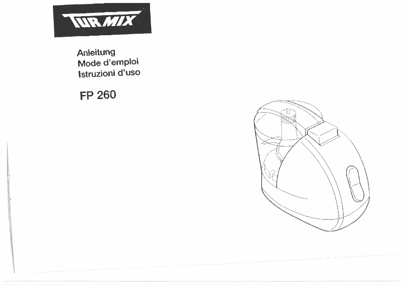Page 1 de la notice Manuel utilisateur Turmix FP 260