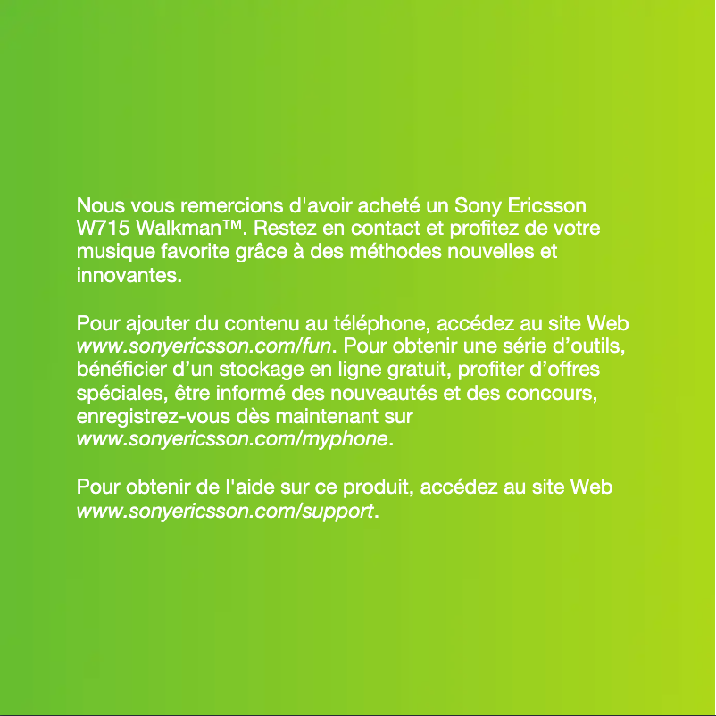 Page 1 de la notice Manuel utilisateur Sony Ericsson W715
