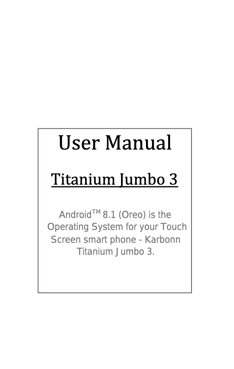 Page 1 de la notice Manuel utilisateur Karbonn Titanium Jumbo 3