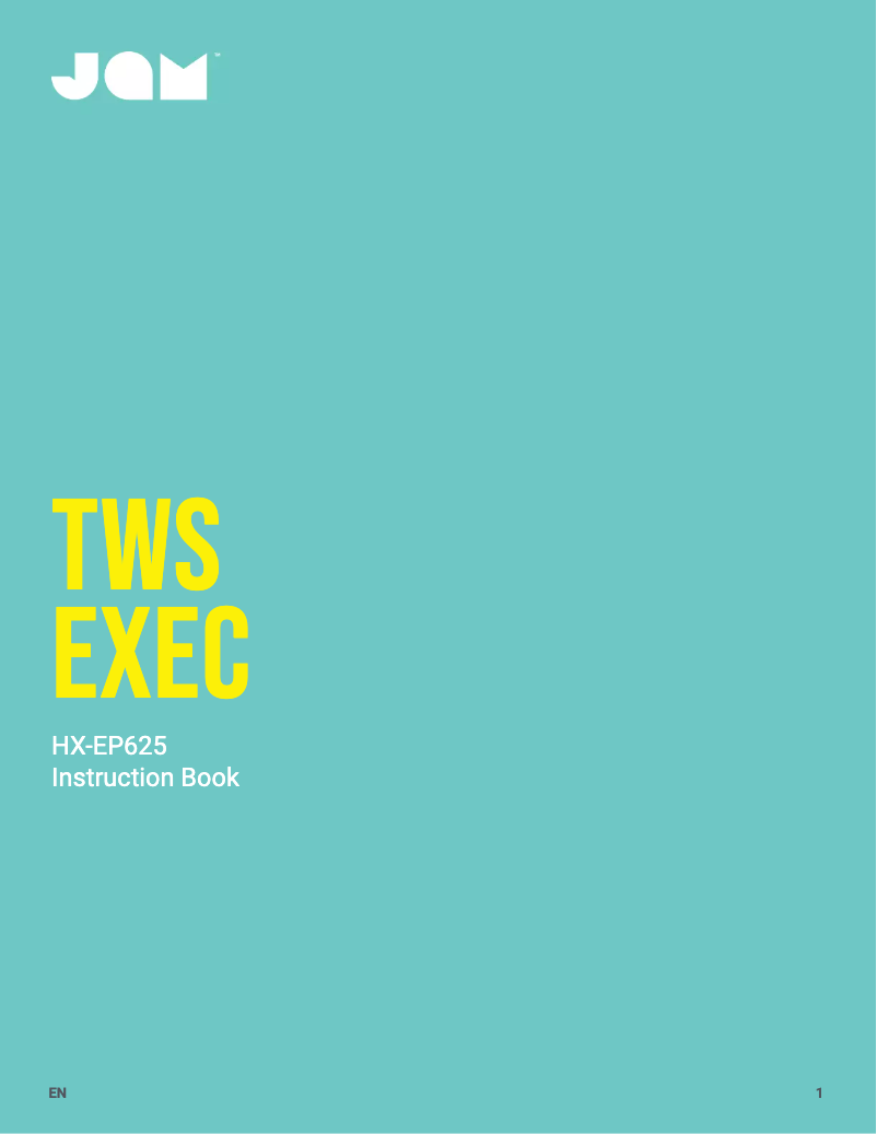 Page n°1 - Manuel utilisateur Jam TWS EXEC HX-EP625