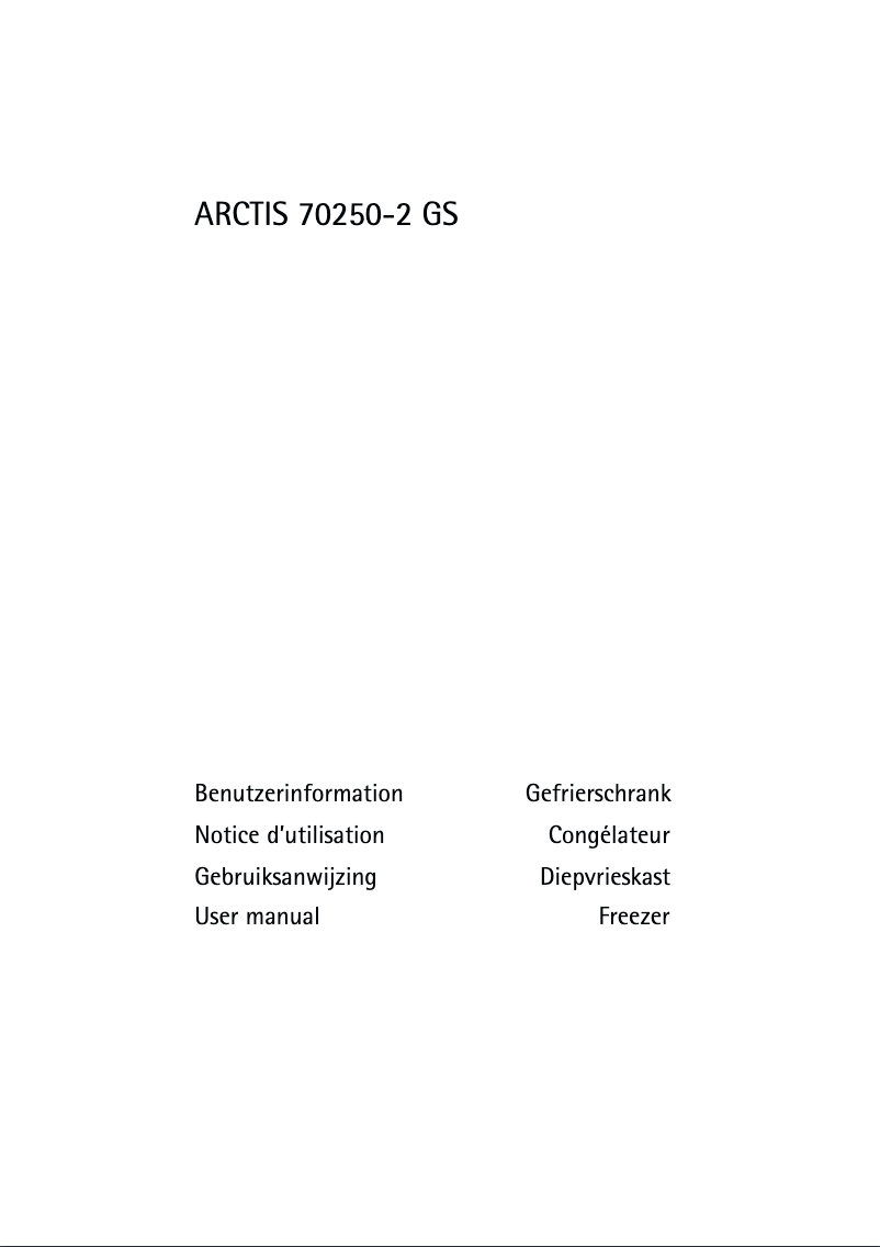 Page n°1 - Manuel utilisateur AEG-Electrolux Arctis 70250 GS2