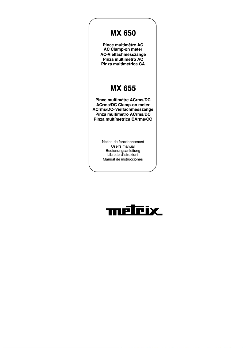 Page 1 de la notice Manuel utilisateur Metrix MX 650