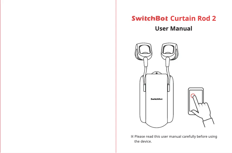 Page 1 de la notice Manuel utilisateur SwitchBot Curtain Rod 2