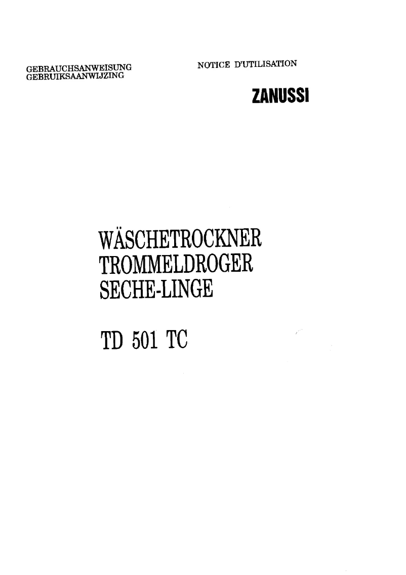 Page n°1 - Manuel utilisateur Zanussi-Electrolux TD 501 TC