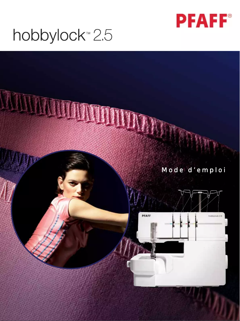 Page 1 de la notice Manuel utilisateur Pfaff Hobbylock 2.5