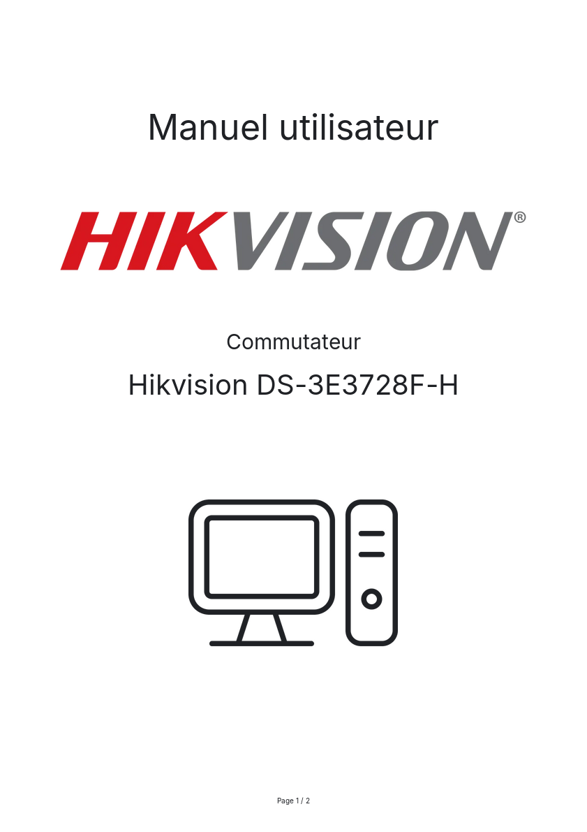 Page n°1 - Manuel utilisateur Hikvision DS-3E3728F-H