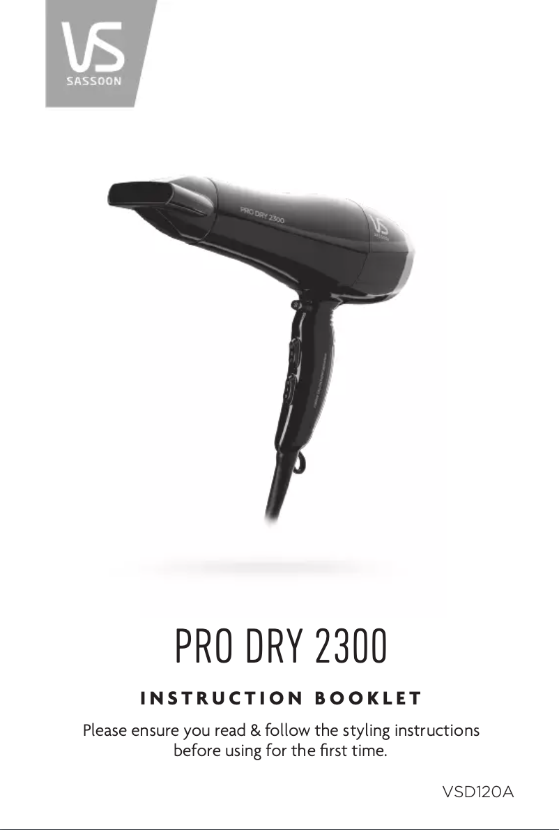 Page 1 de la notice Manuel utilisateur VS Sassoon Pro Dry 2300 VSD120A